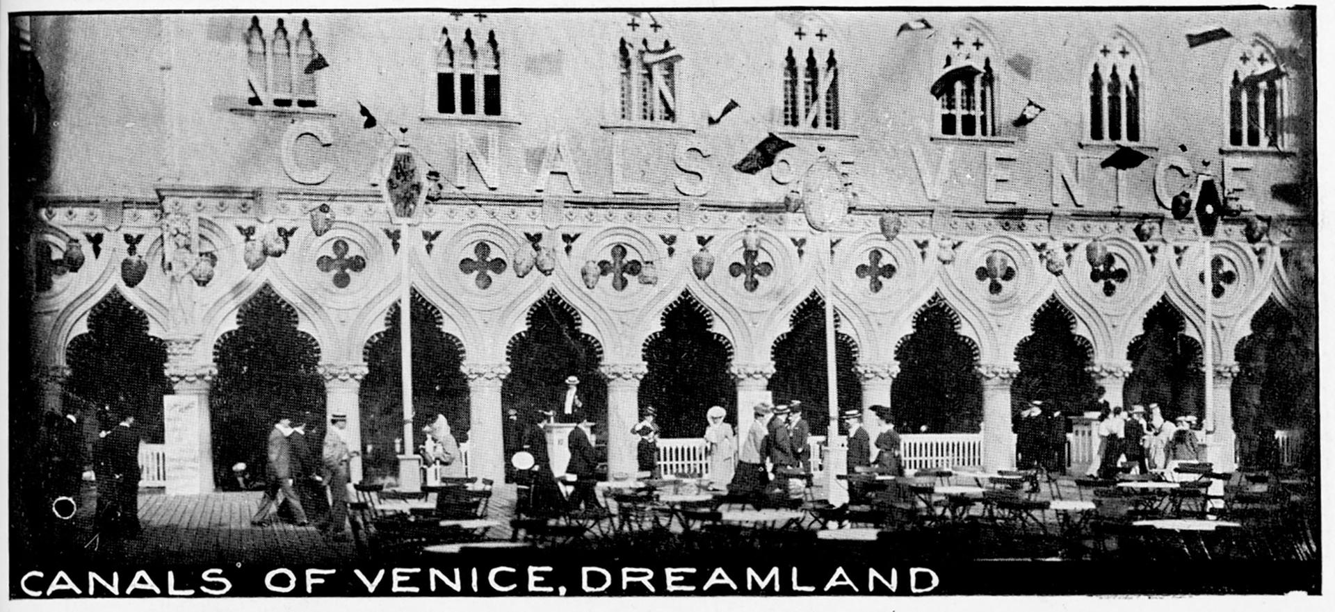 Black-and-white photo of Dreamland’s “Canals of Venice” attraction facade